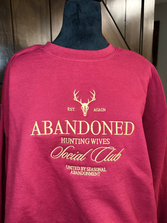 Abandoned Hunting Wives Sweatshirt